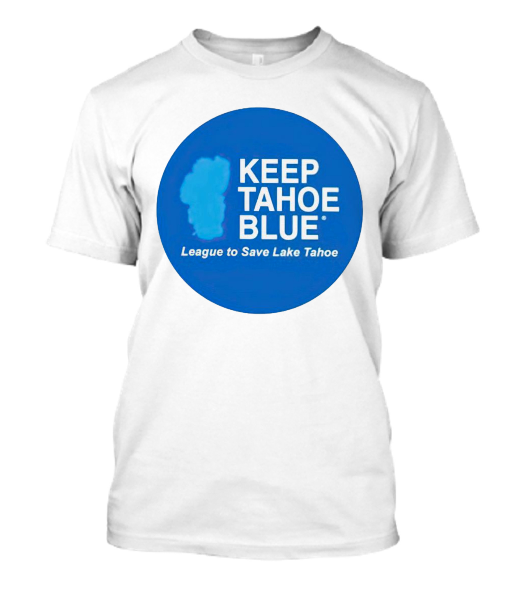 Keep Tahoe Blue League To Save Lake Tahoe T-Shirt