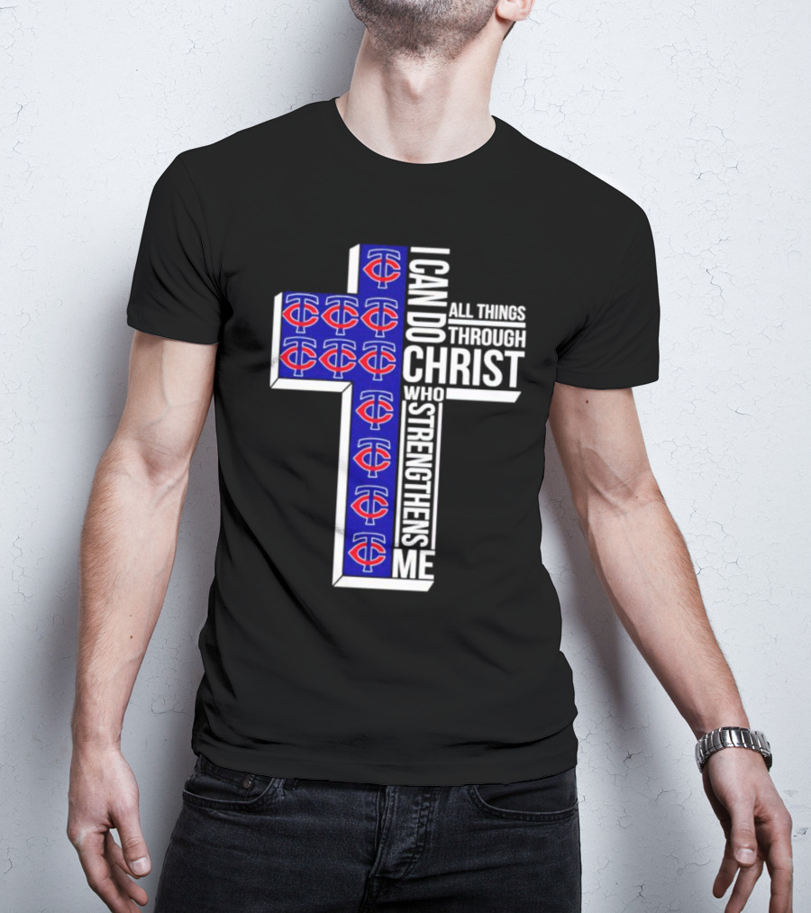 Minnesota Twins I Can Do All Things Through Christ Who Strengthens Me Cross T-Shirt