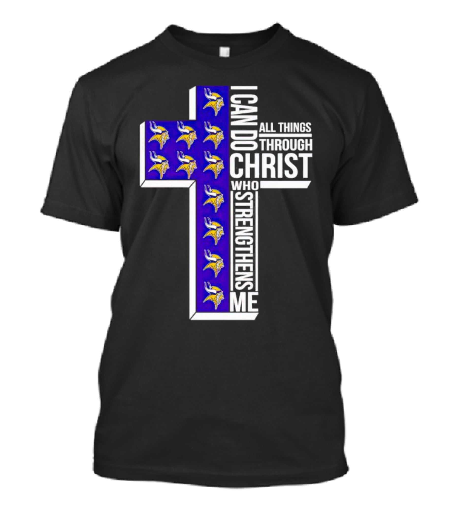 Minnesota Vikings I Can Do All Things Through Christ Who Strengthens Me Cross T-Shirt