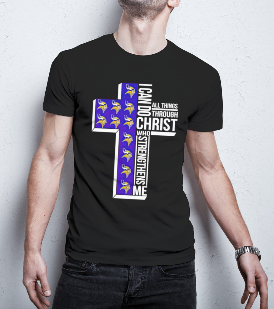 Minnesota Vikings I Can Do All Things Through Christ Who Strengthens Me Cross T-Shirt