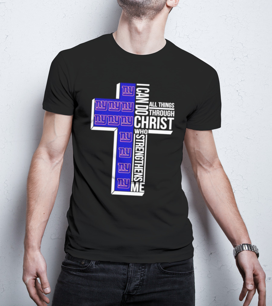 New York Giants I Can Do All Things Through Christ Who Strengthens Me Cross T-Shirt