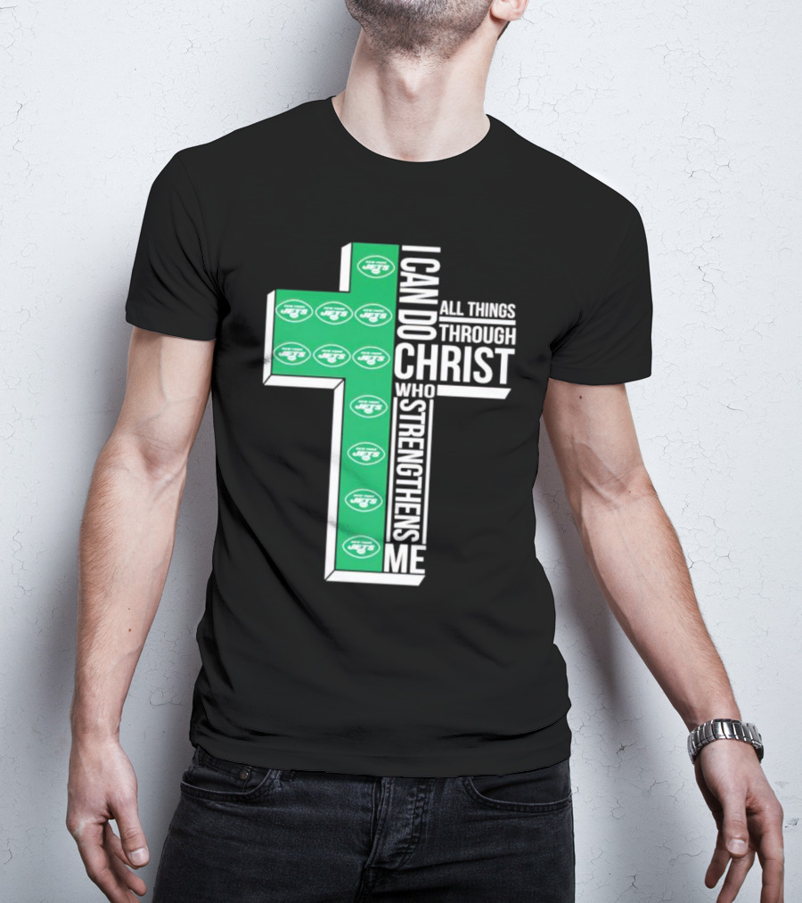 New York Jets I Can Do All Things Through Christ Who Strengthens Me Cross T-Shirt