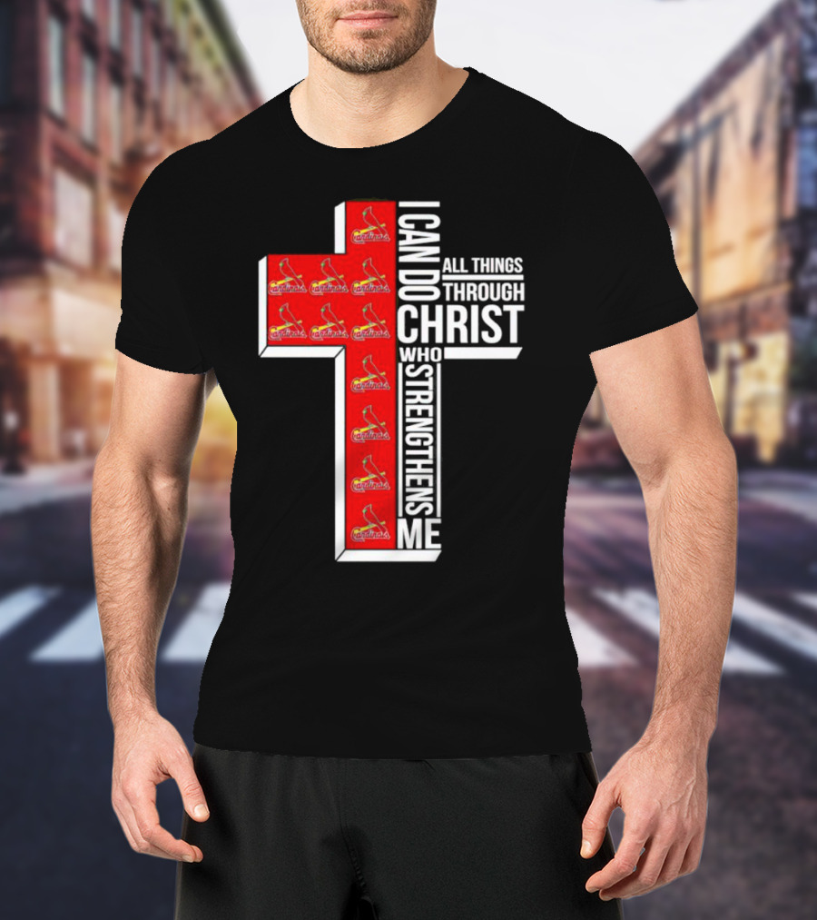St. Louis Cardinals I Can Do All Things Through Christ Who Strengthens Me Cross T-Shirt