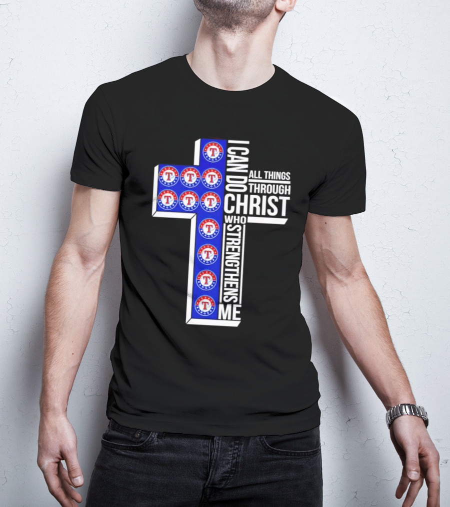 Texas Rangers I Can Do All Things Through Christ Who Strengthens Me Cross T-Shirt
