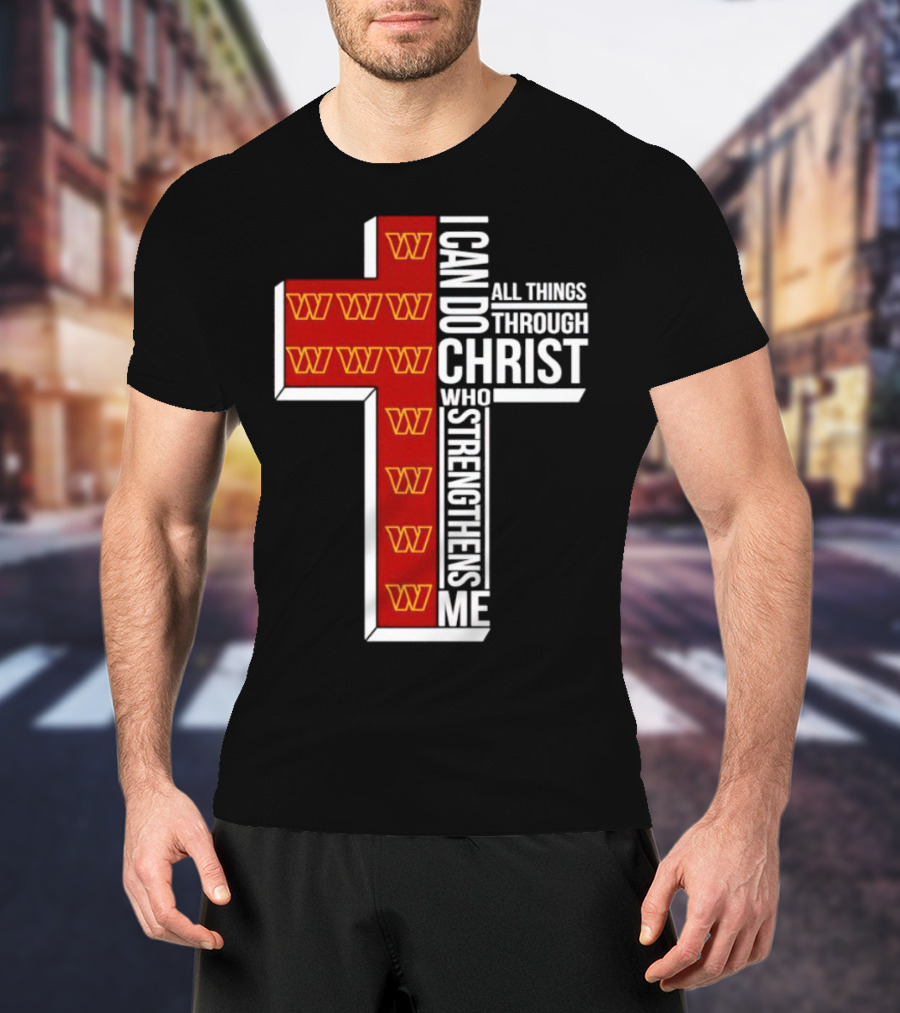 Washington Commanders I Can Do All Things Through Christ Who Strengthens Me Cross T-Shirt