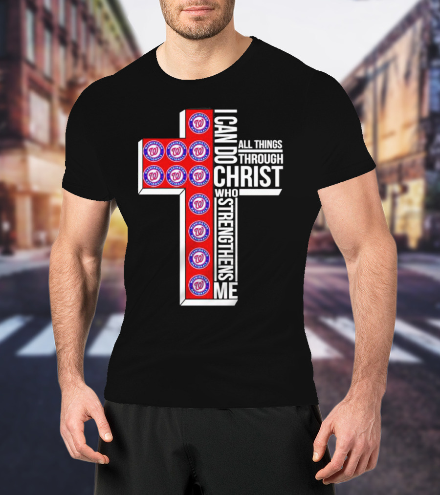 Washington Nationals I Can Do All Things Through Christ Who Strengthens Me Cross T-Shirt
