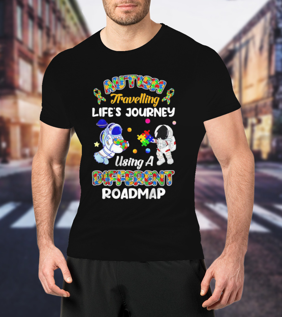 Autism Travelling Life's Journey Using A Different Roadmap With Astronauts And Puzzle Pieces T-Shirt