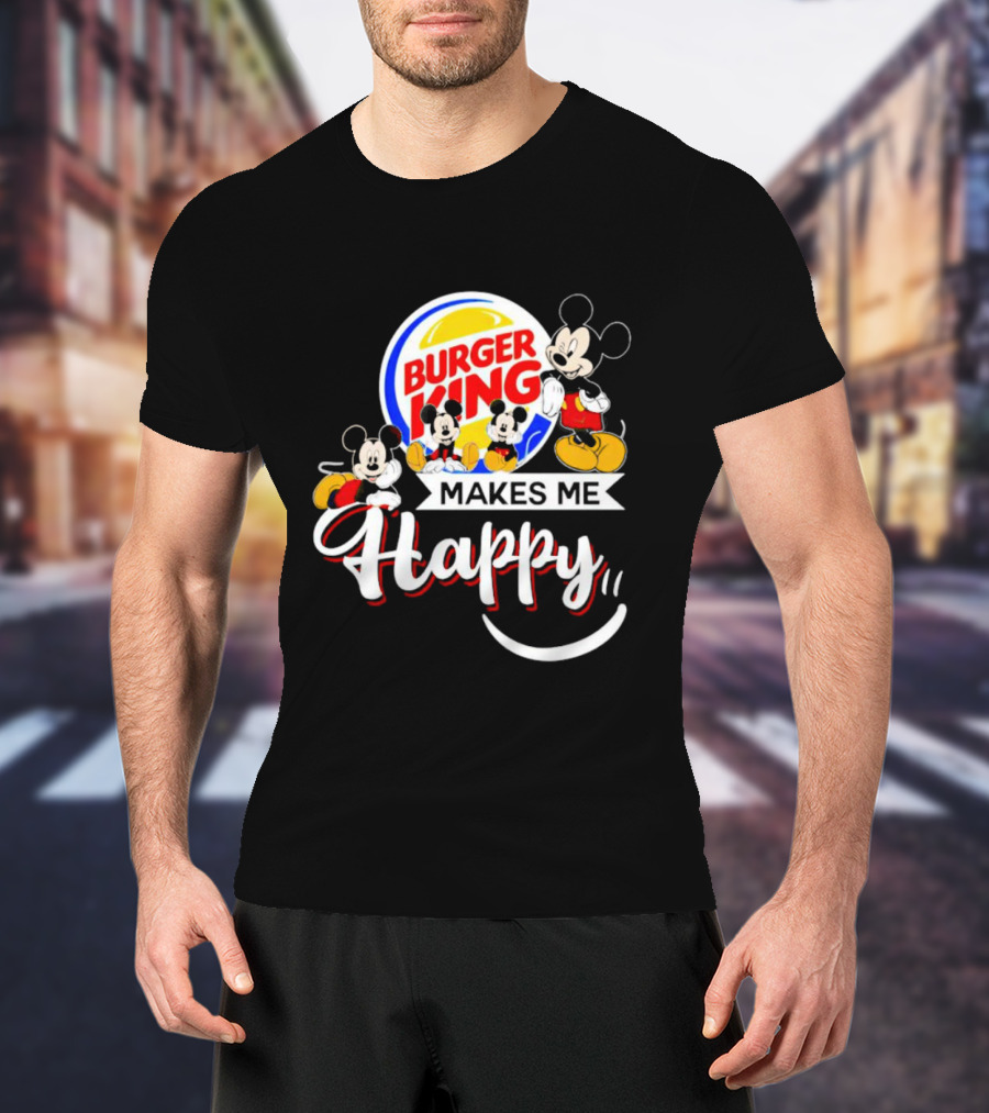 Burger King Makes Me Happy Mickey With Iconic Mouse Characters T-Shirt