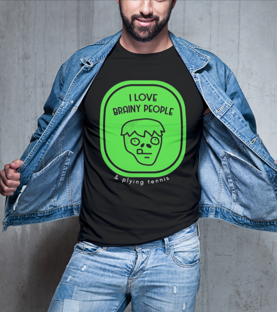 I Love Brainy People And Playing Tennis With Zombie Face T-Shirt