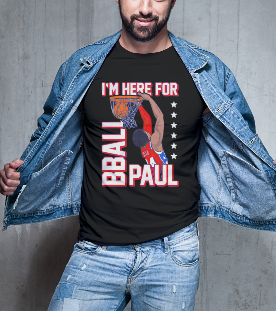 I'M HERE FOR BBALL PAUL T-Shirt