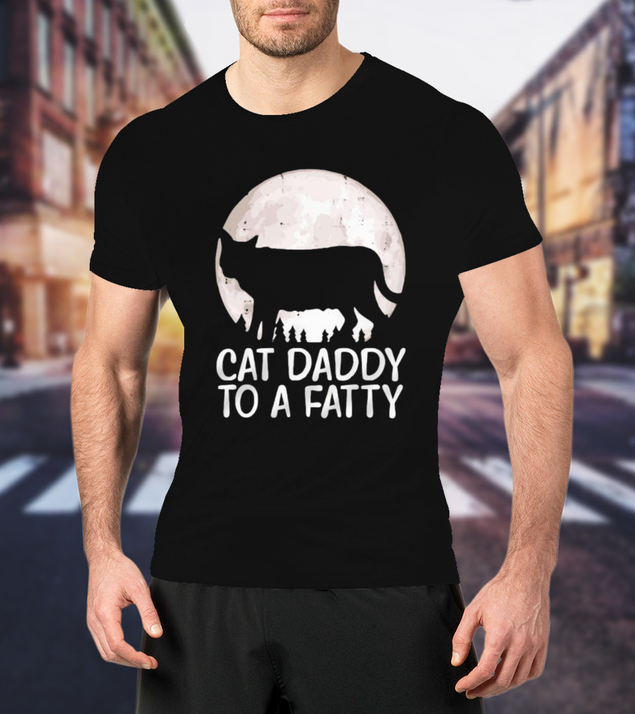 Cat Daddy To A Fatty Moon Silhouette Forest Scene T-Shirt