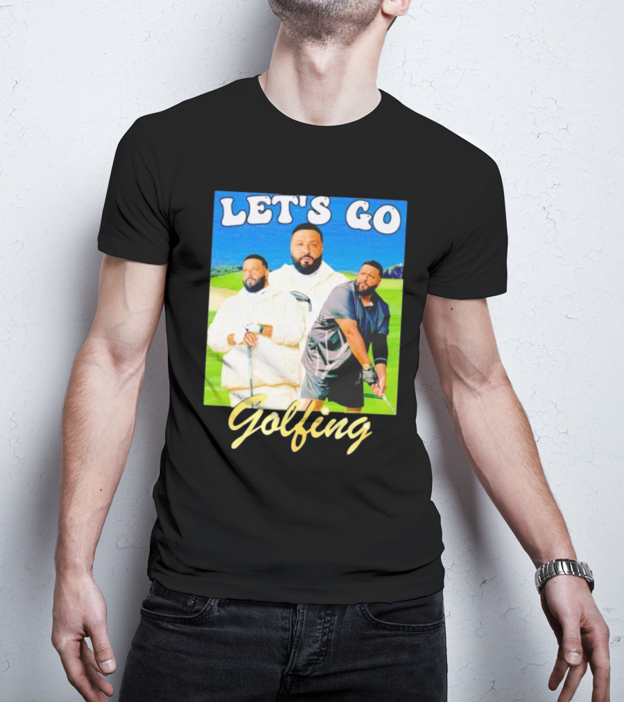Let's Go Golfing Dj Khaled Men's T-Shirt
