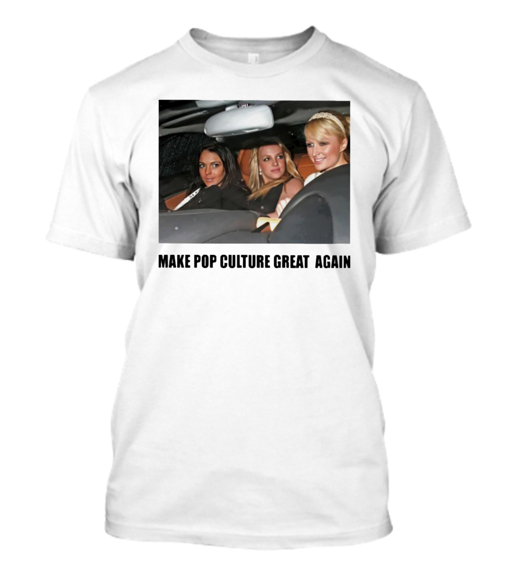 Make Pop Culture Great Again Celebrity Car Moment T-Shirt