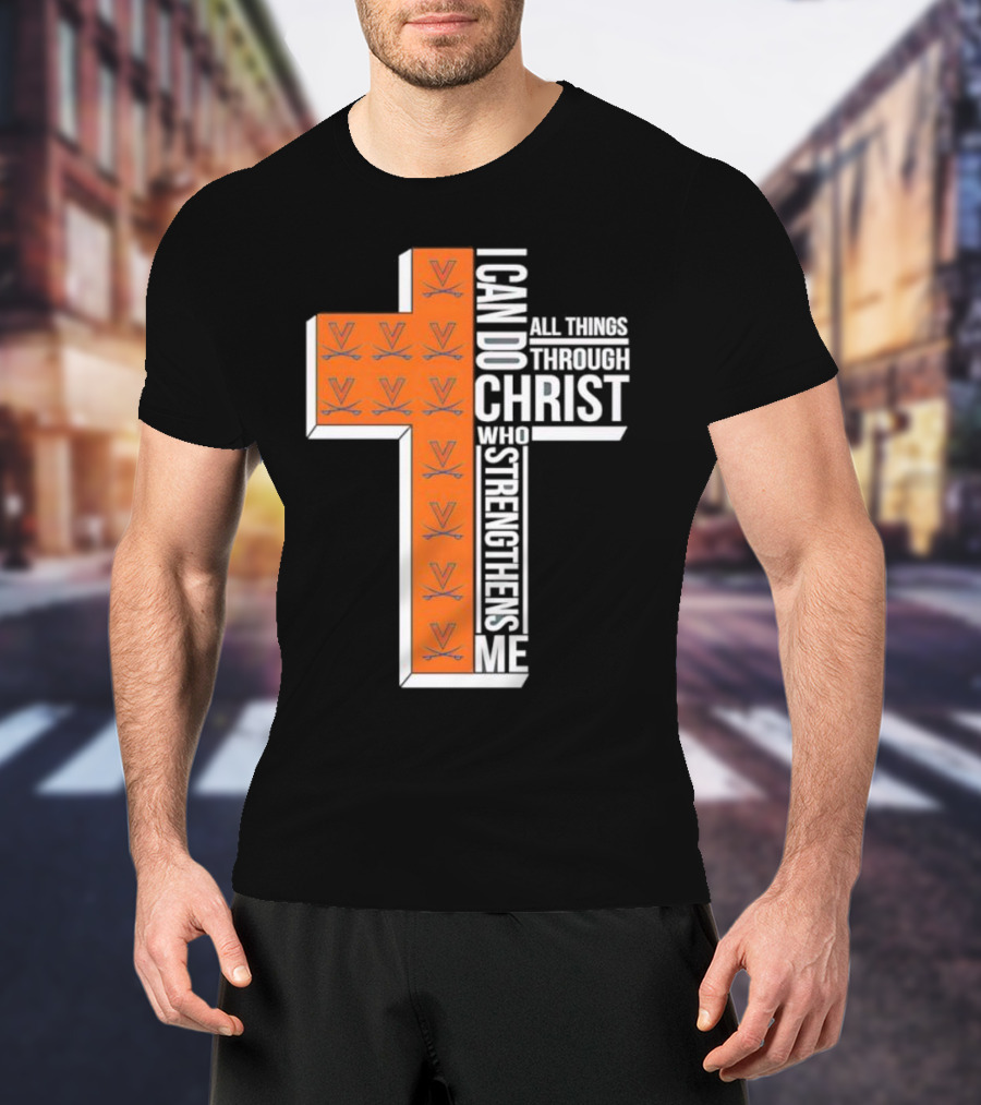 Men’s Virginia Cavaliers Christian Faith I Can Do All Things Through Christ Cross T-Shirt
