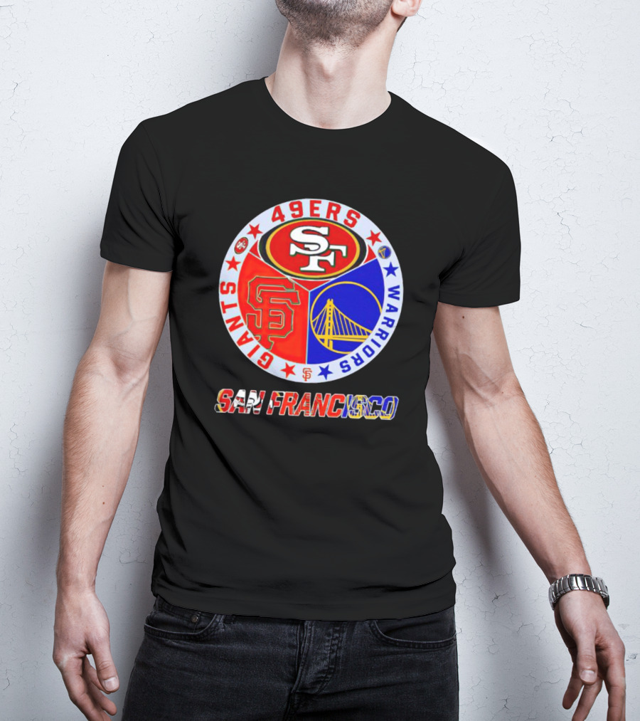 San Francisco 49ers Giants Warriors T-Shirt