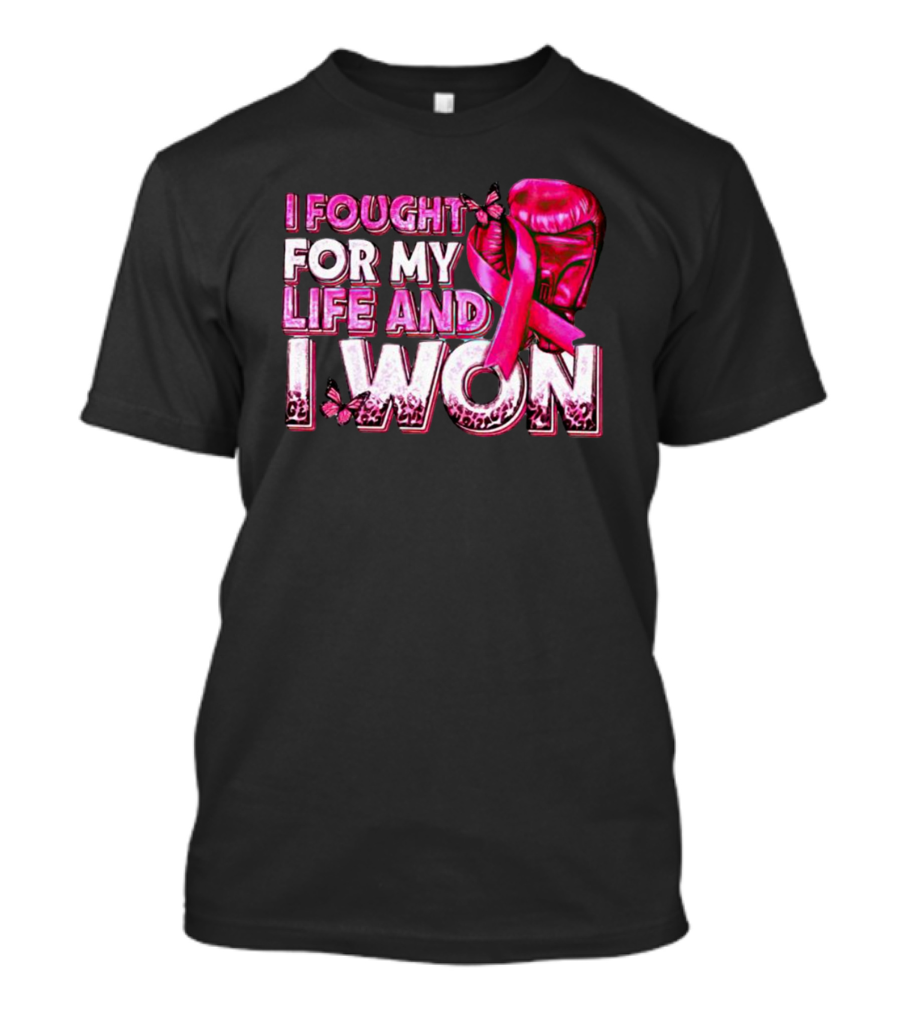 I Fought For My Life And I Won Pink Ribbon Boxing Glove Butterfly T-Shirt