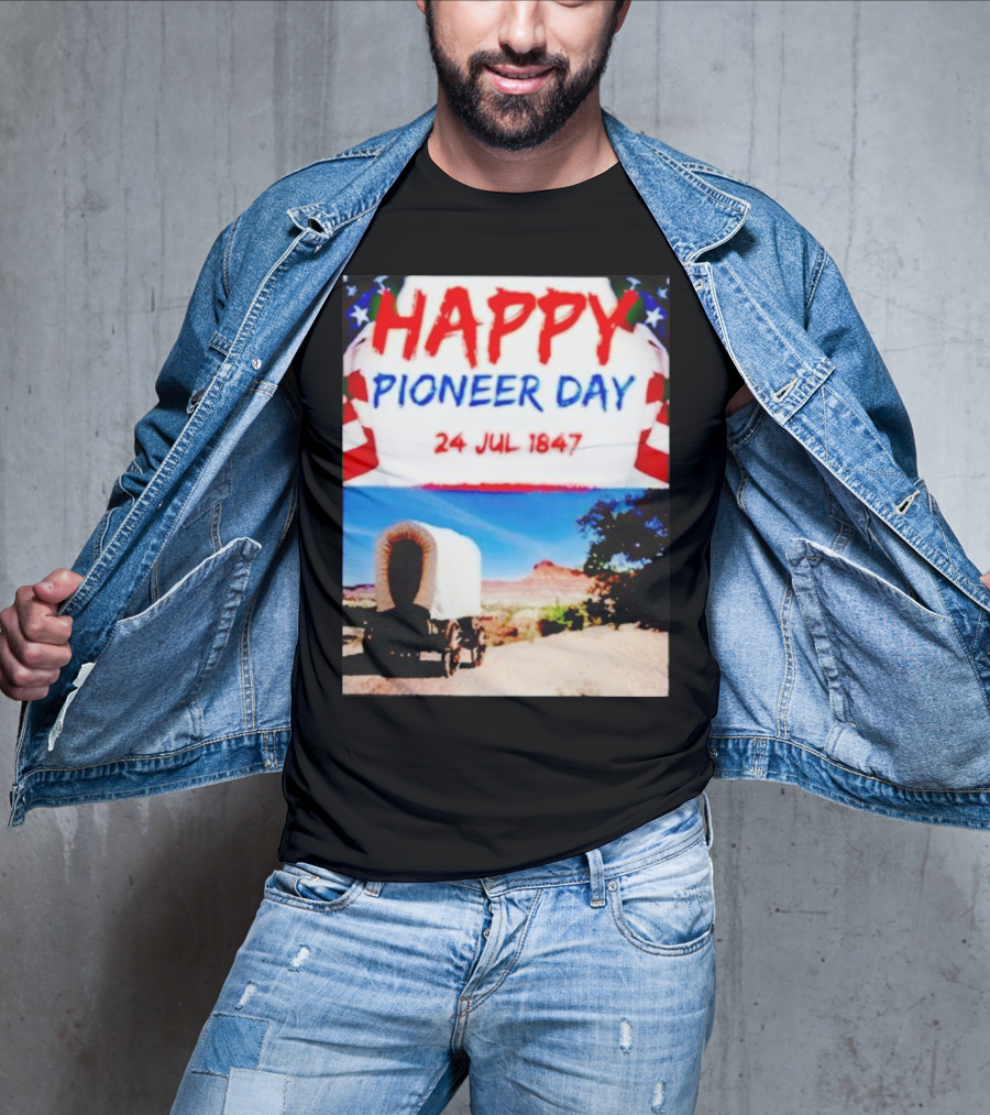 Happy Pioneer Day 24 Jul 1847 Covered Wagon Desert Scene T-Shirt