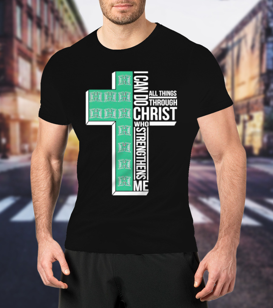 Hawaii Rainbow Warriors ‘I Can Do All Things Through Christ Who Strengthens Me’ Cross T-Shirt