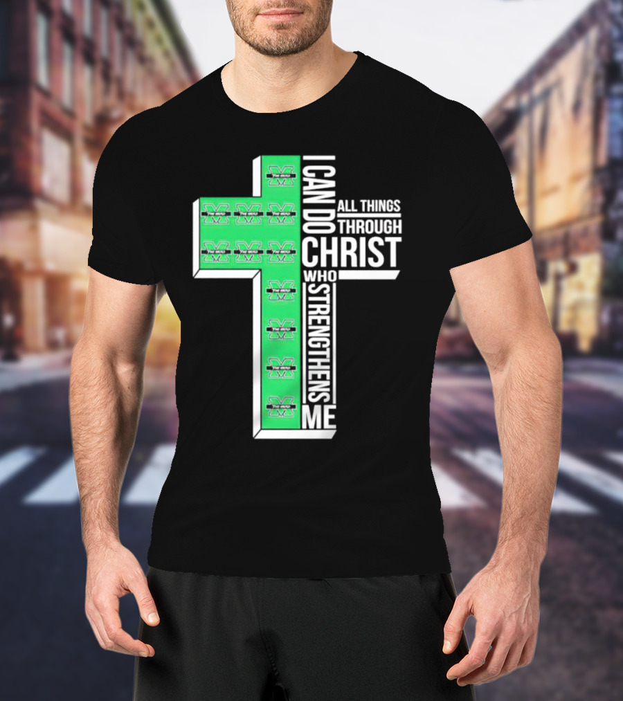 Marshall Thundering Herd I Can Do All Things Through Christ Who Strengthens Me Cross T-Shirt