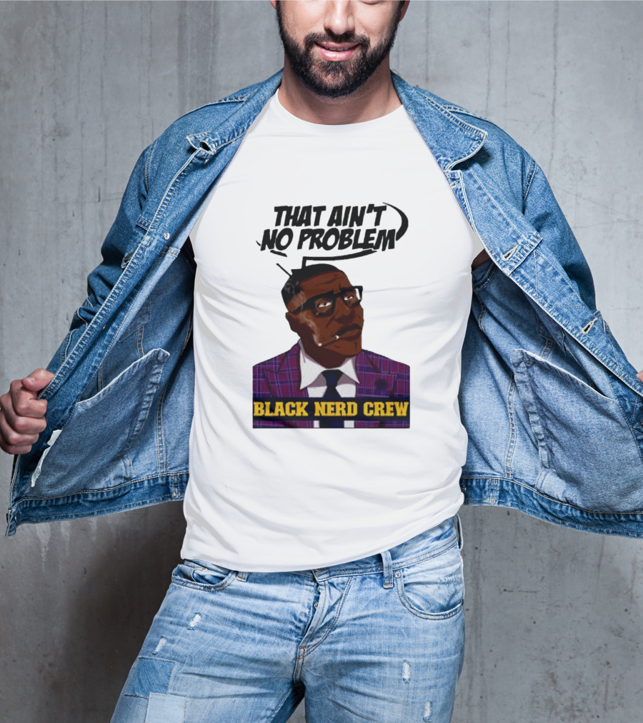 Shannon Sharpe That Ain't No Problem Black Nerd Crew T-Shirt