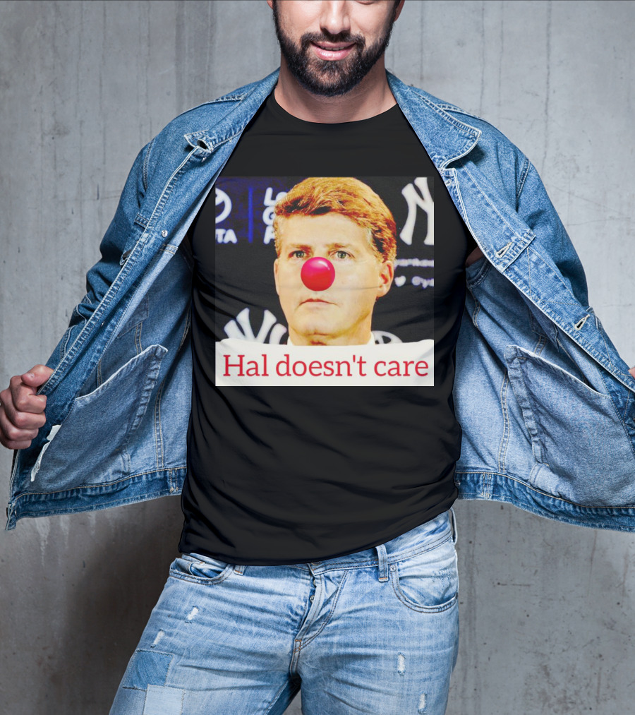 Hal Doesn't Care Red Nose Yankees T-Shirt
