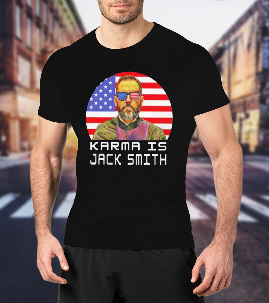 Karma Is Jack Smith With American Flag Background And Patriotic Sunglasses T-Shirt