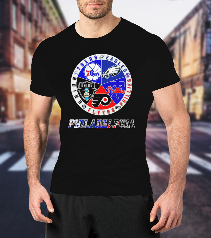 Philadelphia 76ers Eagles Phillies Flyers Union Sports Teams T-Shirt