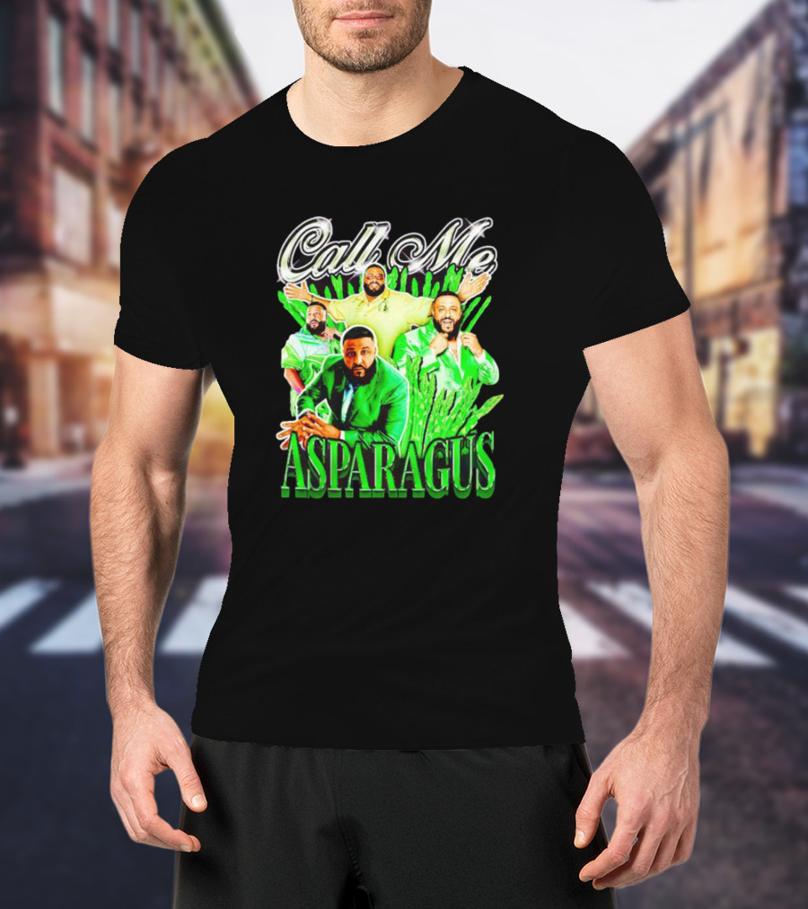 Call Me Asparagus DJ Khaled Green T-Shirt