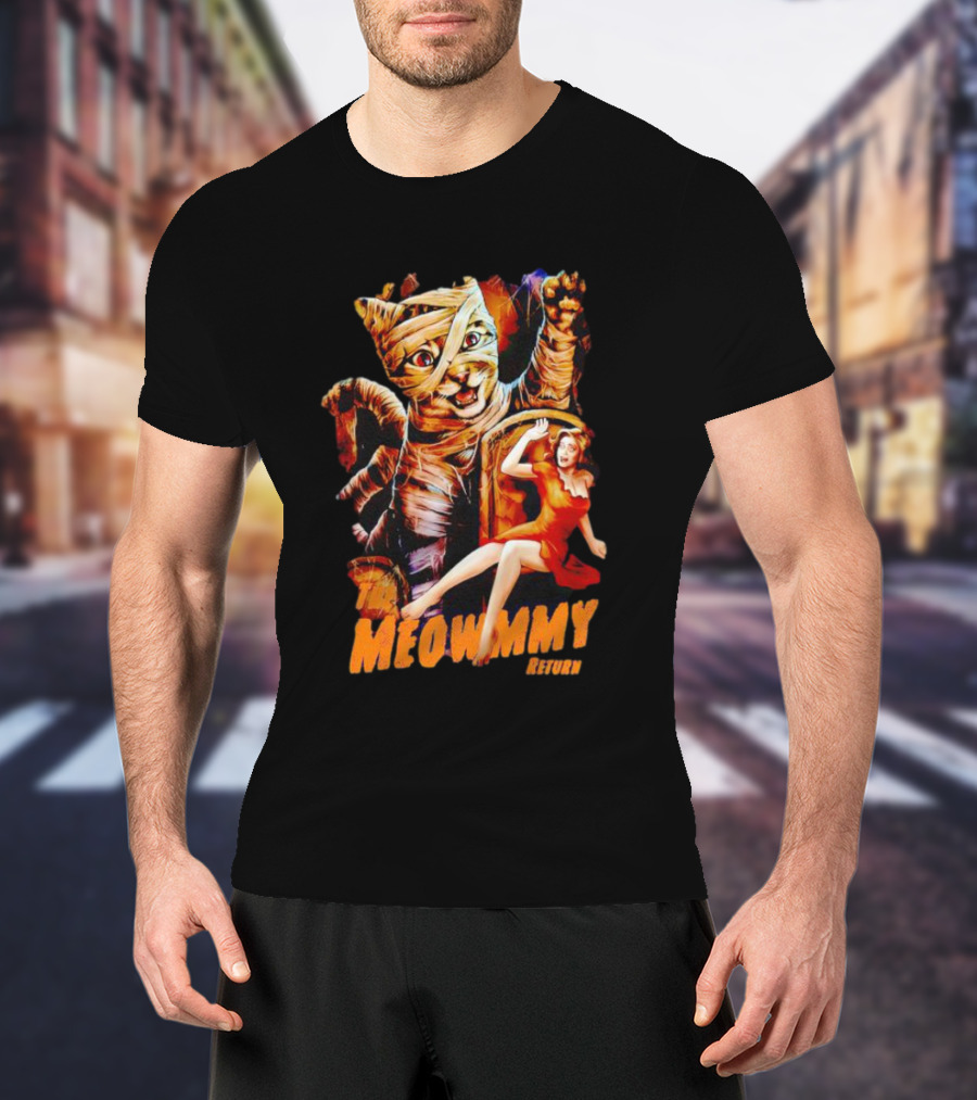 The Meowmmy Return Halloween Cat And Mummy Monster Movie T-Shirt