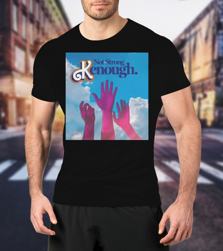 Not Strong Kenough Raising Hands Sky Clouds T-Shirt