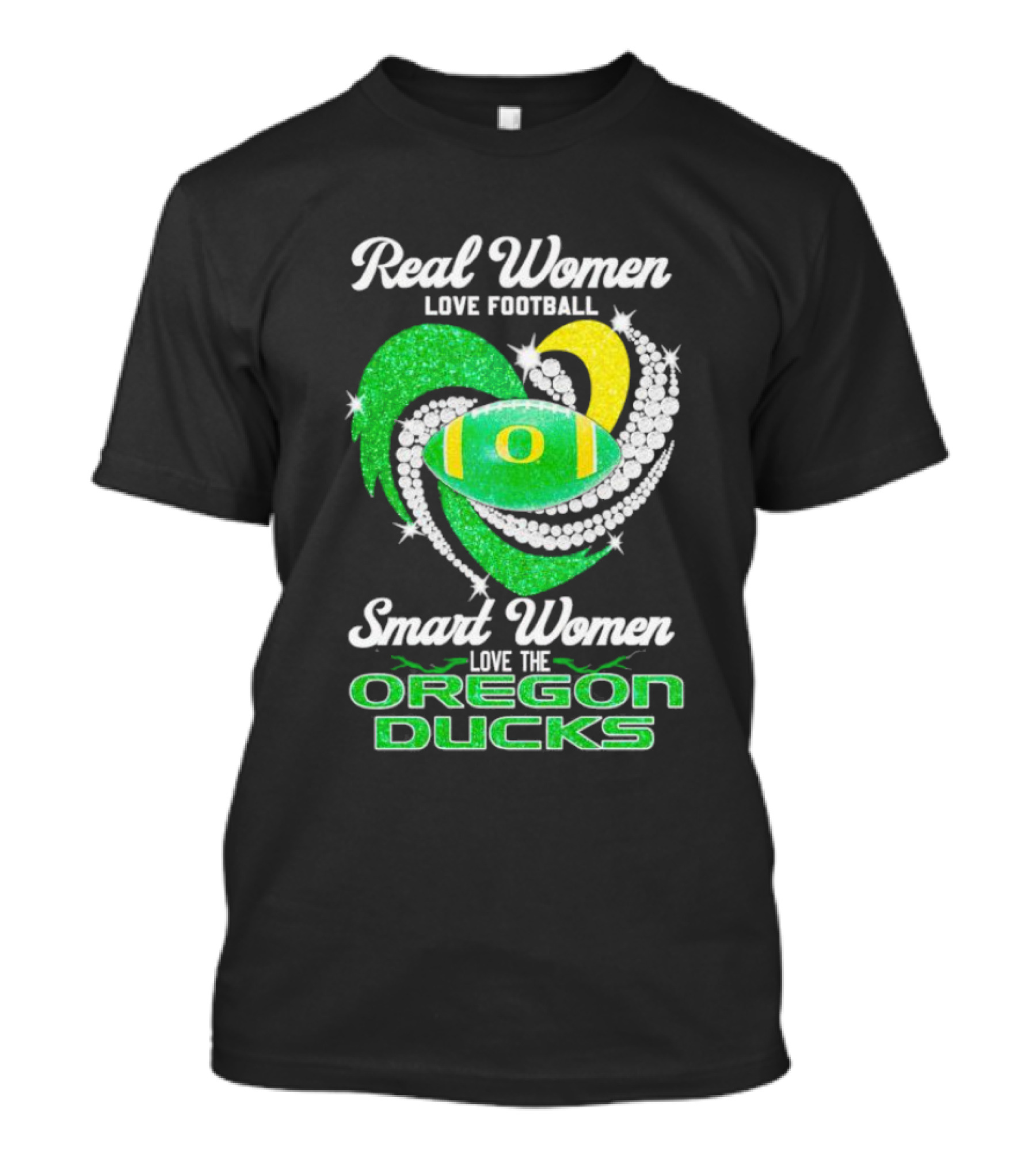 Real Women Love Football Smart Women Love The Oregon Ducks Diamond Heart T-Shirt