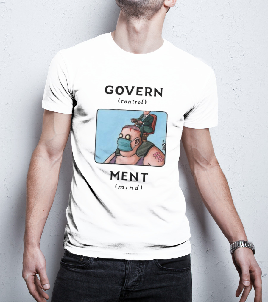 GOVERN Control MENT Mind Puppet Master T-Shirt