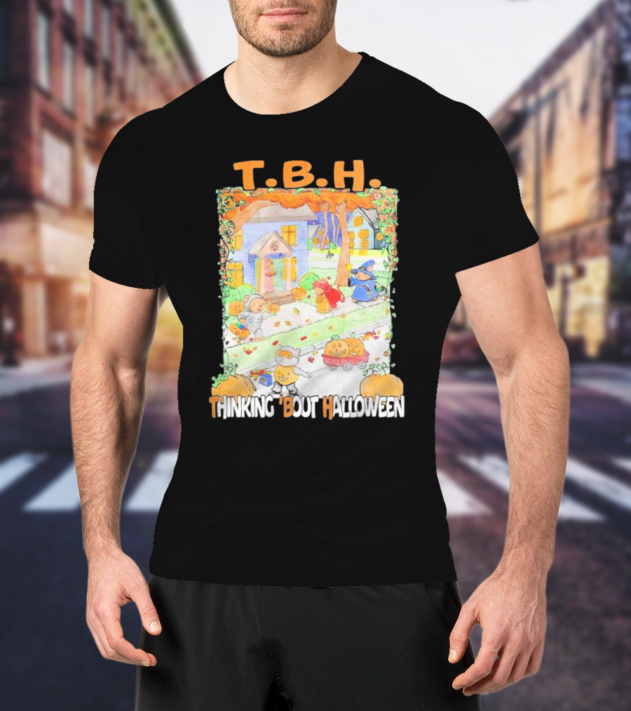 TBH Thinking 'Bout Halloween T.B.H T-Shirt