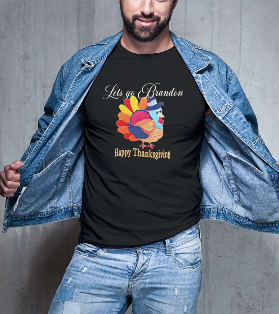 Lets Go Brandon Happy Thanksgiving Turkey T-Shirt