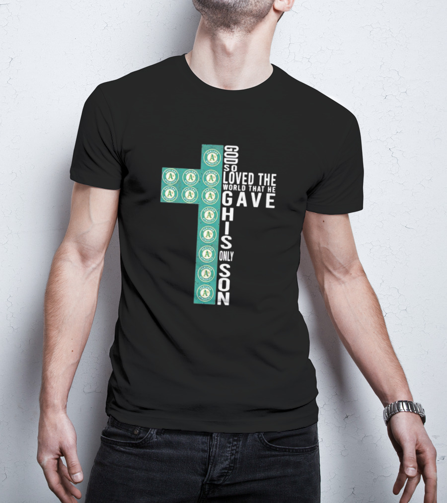 Athletics God So Loved The World That He Gave His Only Son Cross T-Shirt