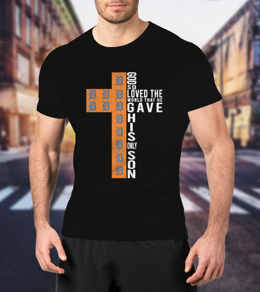Tigers Cross Design God So Loved The World That He Gave His Only Son T-Shirt
