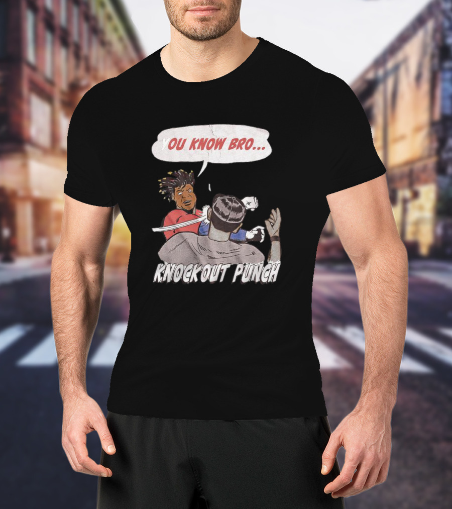 You Know Bro Knockout Punch Comic Style Fight Scene T-Shirt