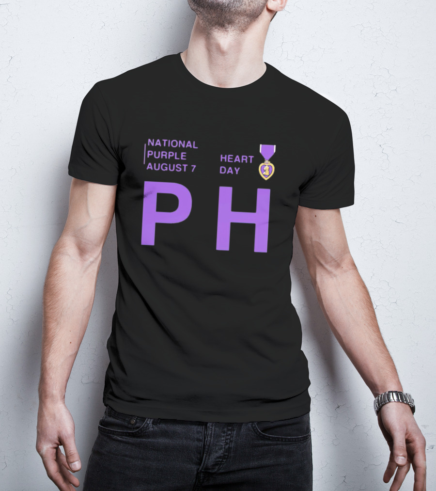 National Purple Heart Day August 7 PH T-Shirt