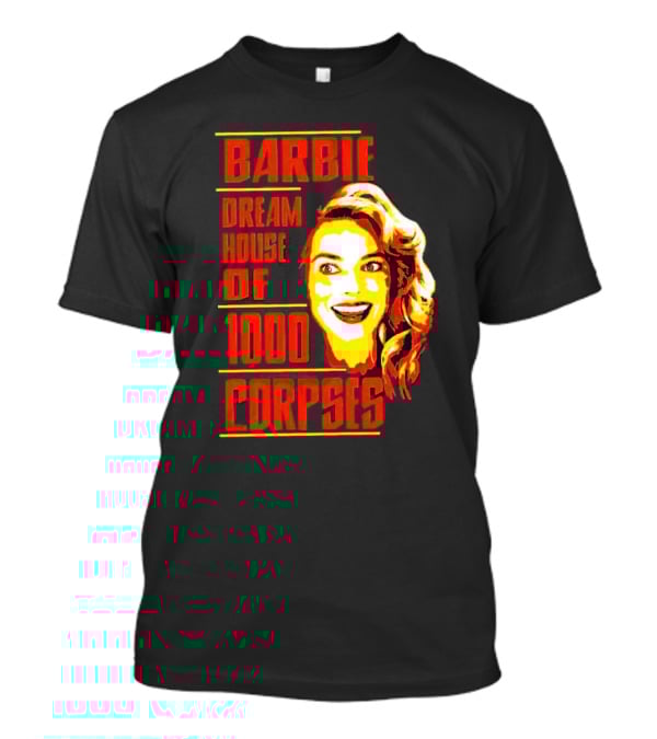 Barbie Dream House Of 1000 Corpses Creepy Face T-Shirt