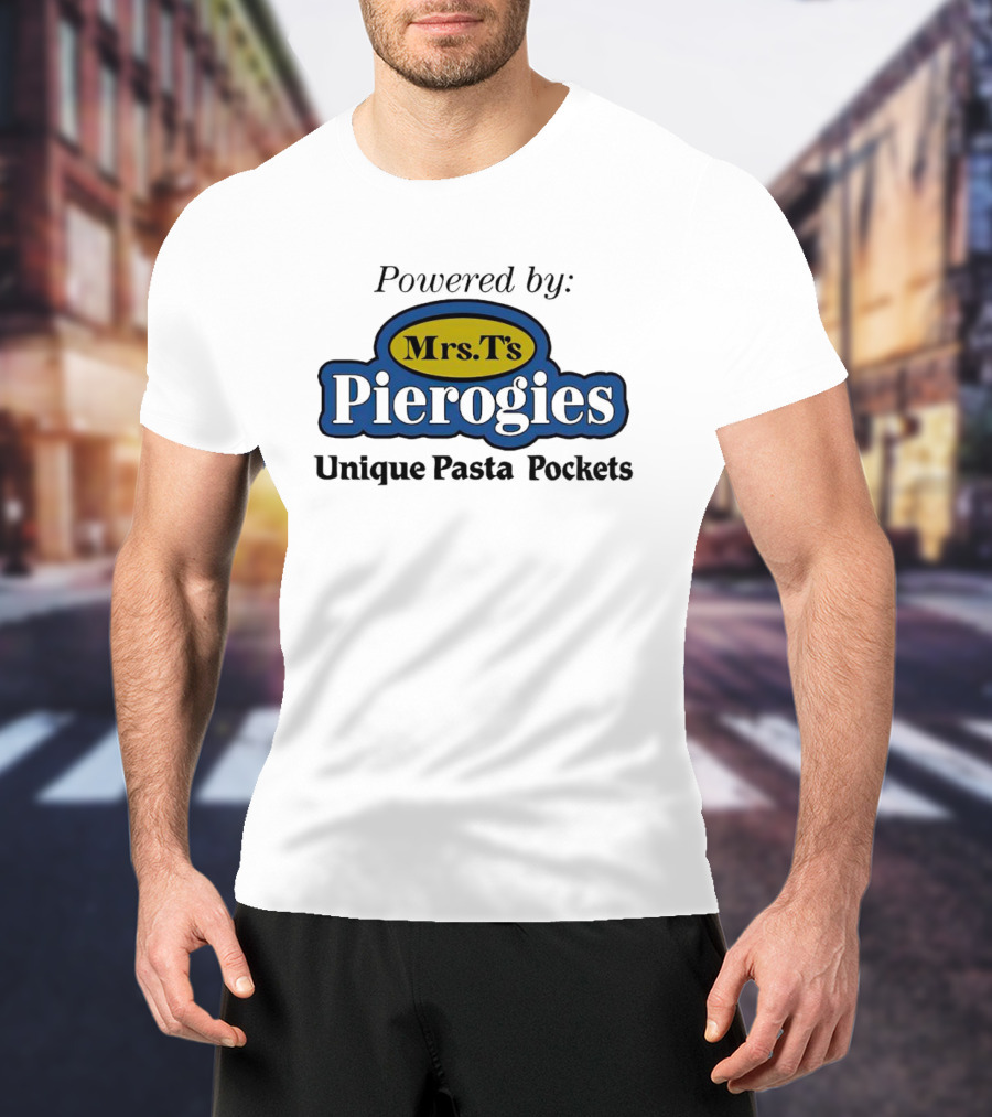 Powered By Mrs T’s Pierogies Unique Pasta Pockets T-Shirt