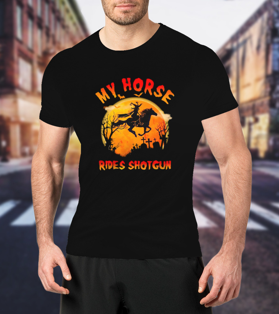 My Horse Rides Shotgun Halloween Witch Graveyard Scene T-Shirt