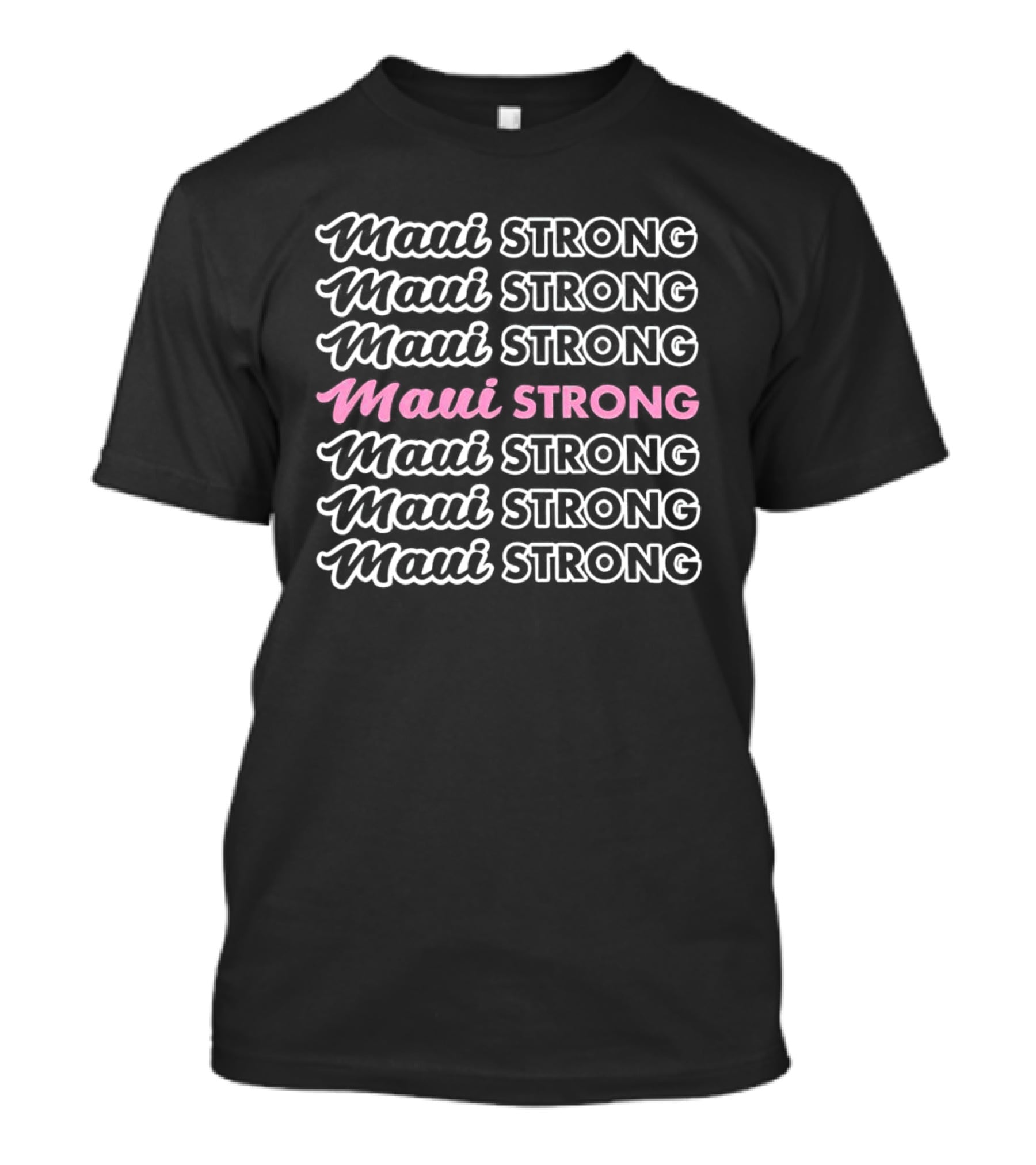 Maui Strong Repeated Pink And White Text T-Shirt