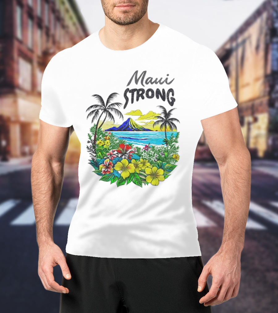 Maui Strong Fundraiser Helping Maui Fire Relief Efforts Vibrant Hawaiian Island Scene T-Shirt