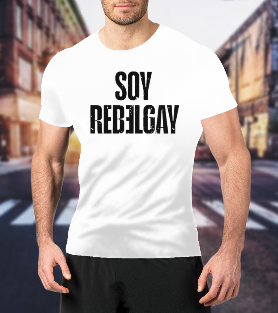 Soy Rebelgay Orgulho Rbd Fotos E Notícias Playera T-Shirt