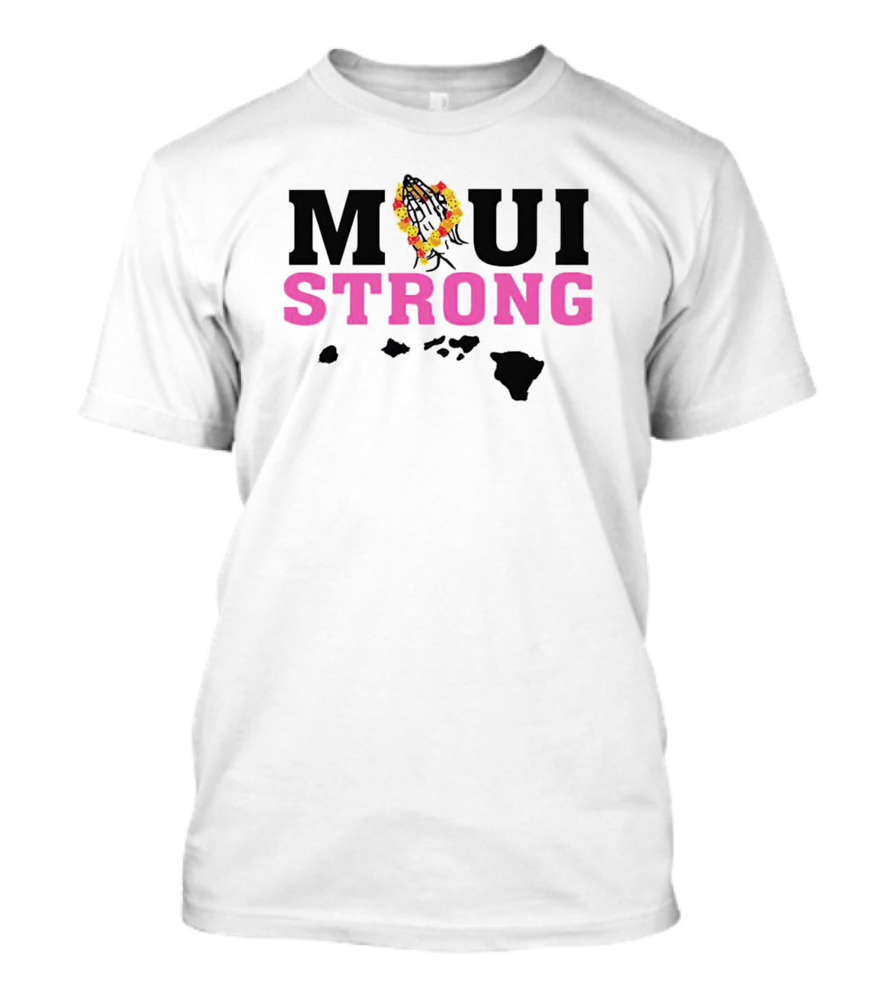Maui Strong With Praying Hands And Lei Over Hawaiian Islands T-Shirt