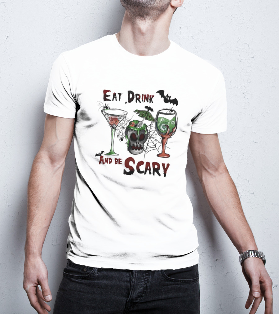 Eat Drink And Be Scary Halloween With Bat And Skull Cocktails T-Shirt