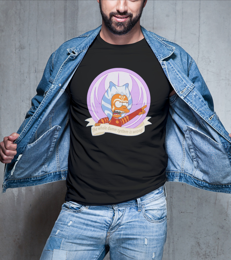 Ahsoka Tano Style Bart Simpson Parody Padawan The Whole Damn System Is Wrong T-Shirt