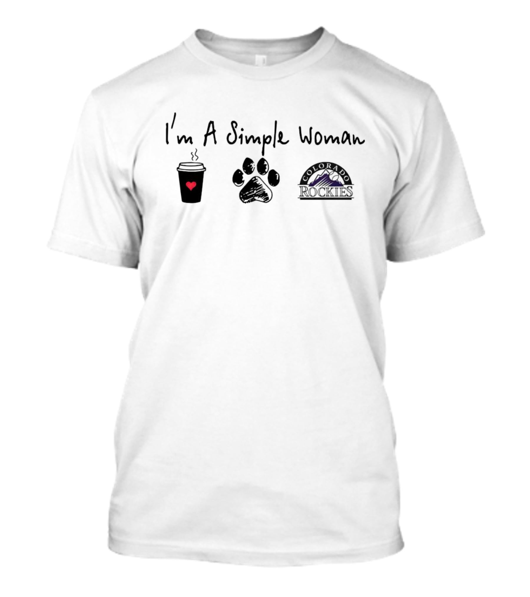 I'm A Simple Woman I Like Coffee Paw And Colorado Rockies T-Shirt