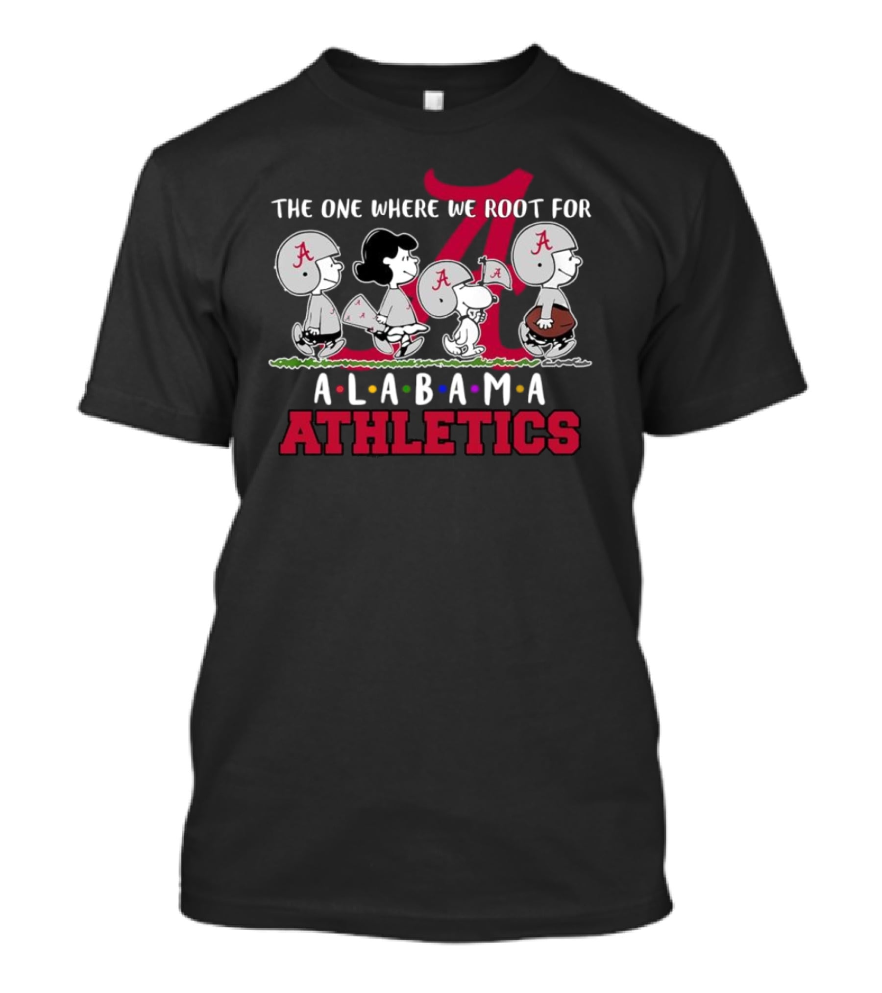The One Where We Root For Alabama Athletics Peanuts Characters In Game Day Gear T-Shirt