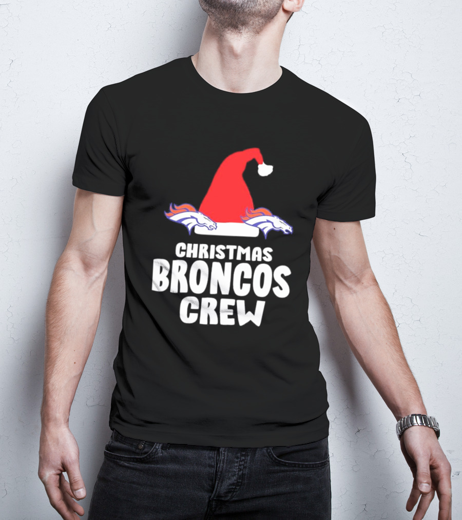 Christmas Broncos Crew Santa Hat T-Shirt